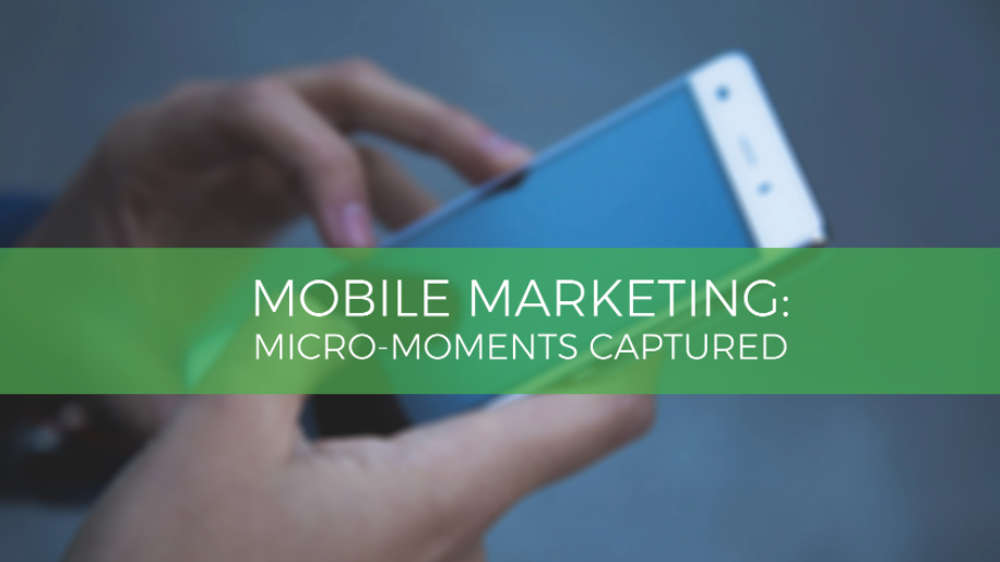 micro moments in mobile marketing