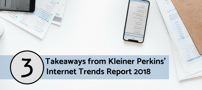 Kleiner Perkins Internet Trends Report